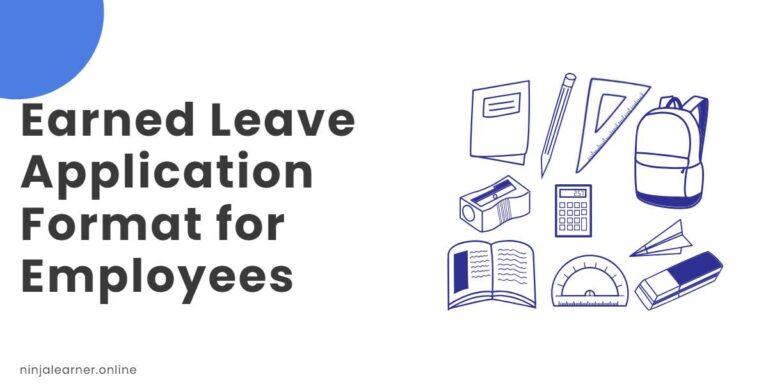 Earned Leave Application Format for Employees